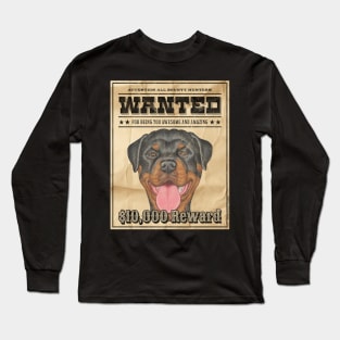 Cute Funny Rottie Rottweiler Wanted Poster Long Sleeve T-Shirt